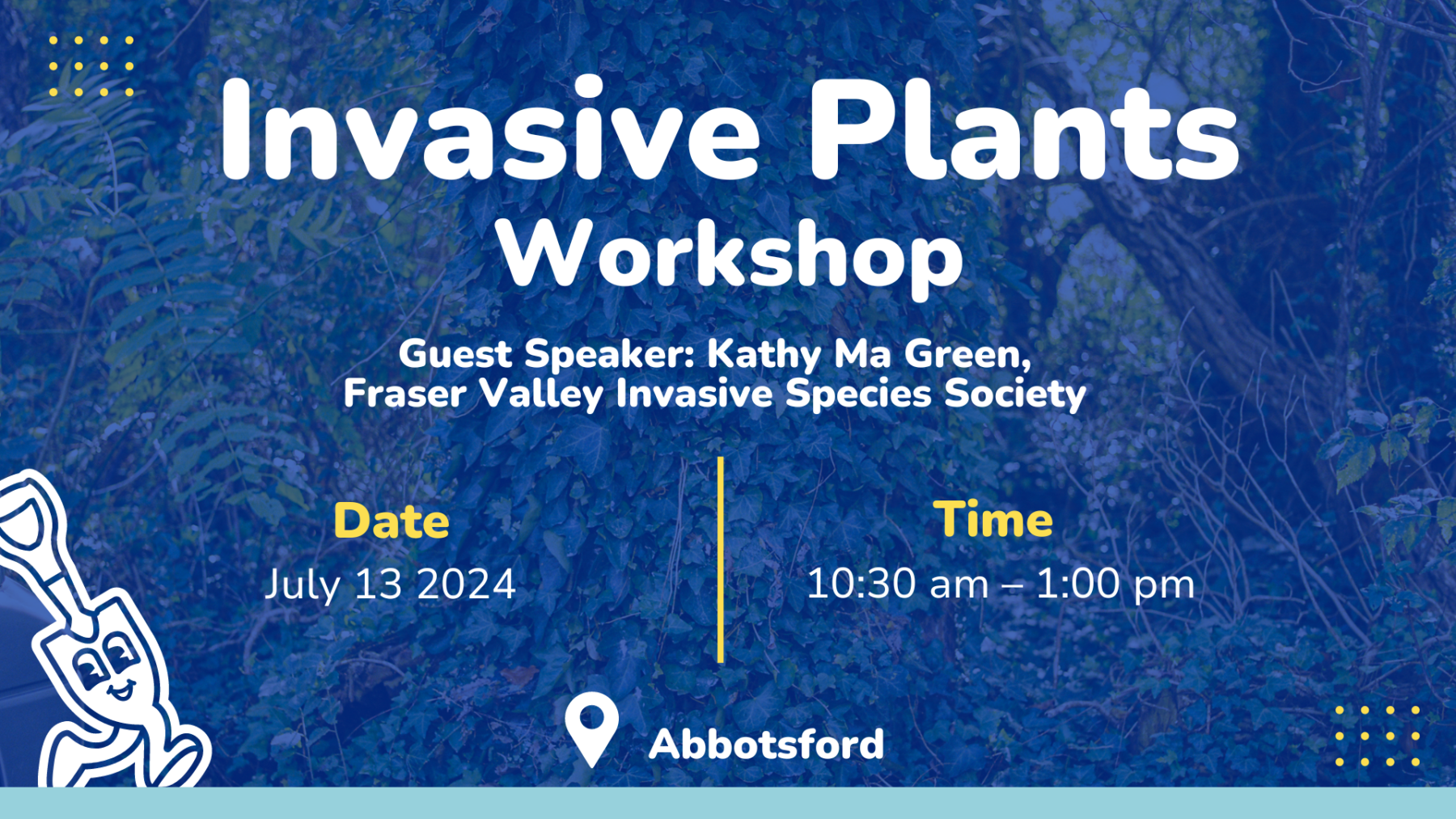 Invasive Plants Workshop - Abbotsford | Fraser Valley Conservancy